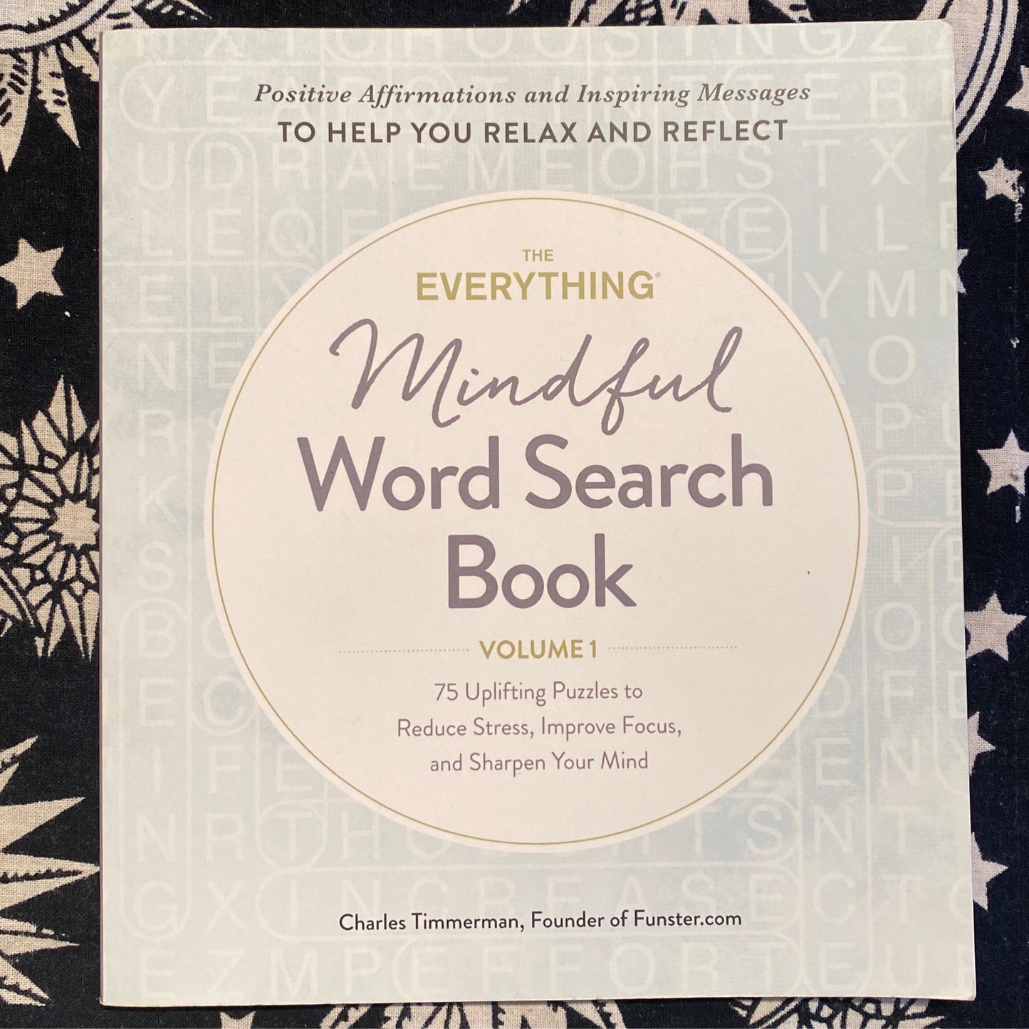 The Everything Mindful Word Search Book with 75 puzzles to reduce stress and improve focus