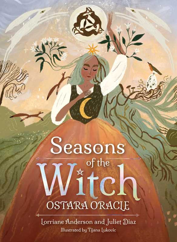 Seasons of the Witch – Ostara Oracle by Lorriane Anderson