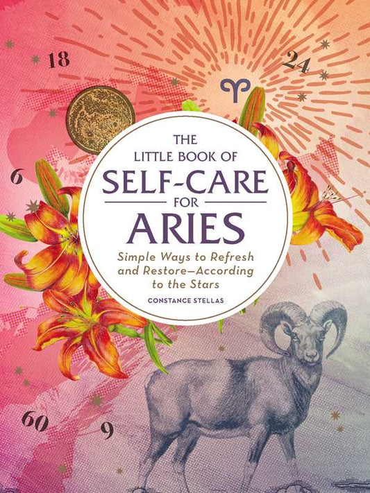 The Little Book of Self-Care for Aries by Constance Stellas with zodiac and Aries ram illustration