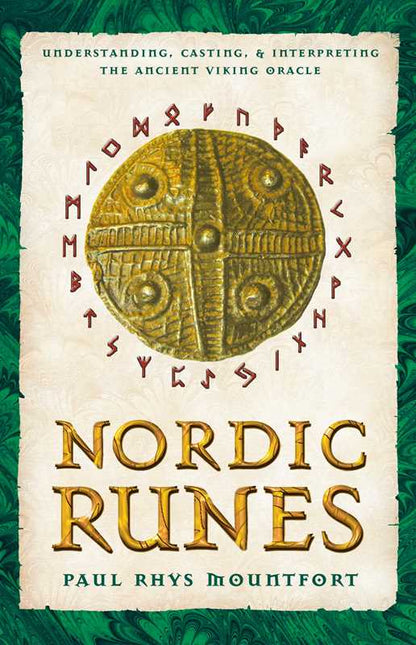 *Nordic Runes by Paul Rhys Mountfort
