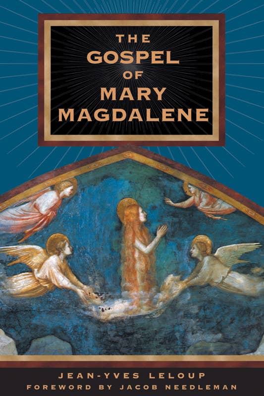 Gospel of Mary Magdalene by Jean-Yves Leloup