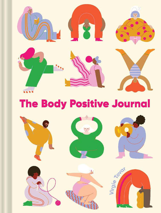 The Body Positive Journal cover with diverse illustrated figures in playful poses promoting body positivity by Virgie Tovar