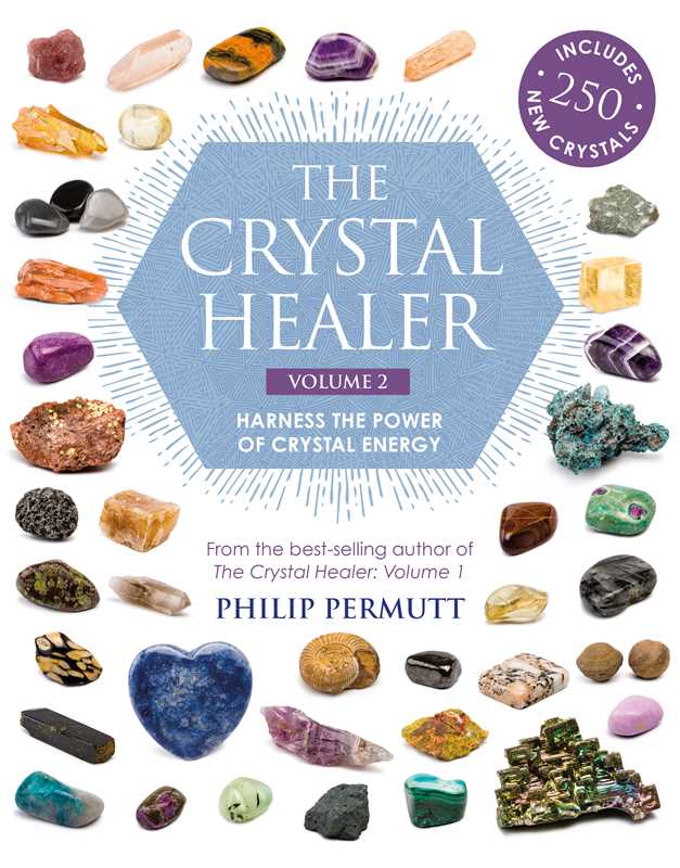 Cover of The Crystal Healer Volume 2 by Philip Permutt featuring various colorful healing crystals and text highlighting 250 new crystals included