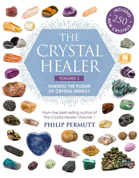 Cover of The Crystal Healer Volume 2 by Philip Permutt featuring various colorful healing crystals and text highlighting 250 new crystals included