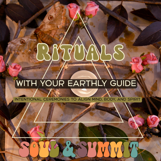 Rituals with Your Earthly Guide