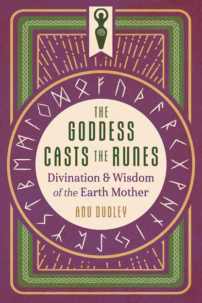 Goddess Casts the Runes by Anu Dudley