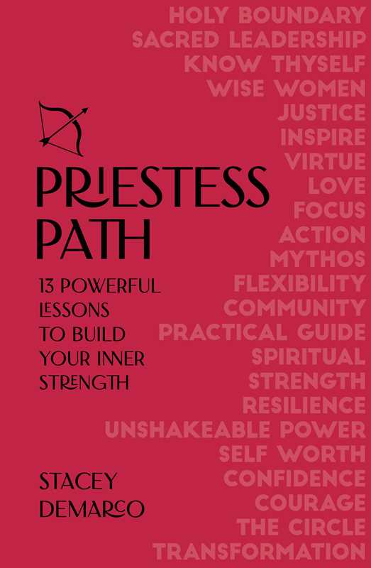 Priestess Path by Stacey Demarco