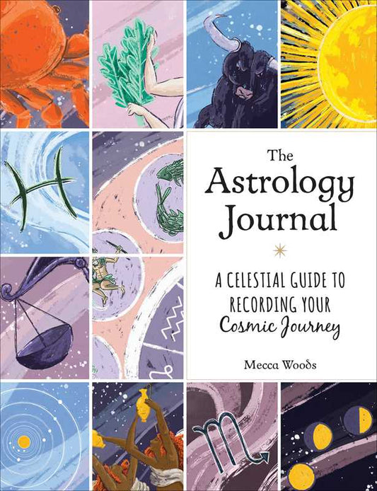 Astrology Journal by Mecca Woods