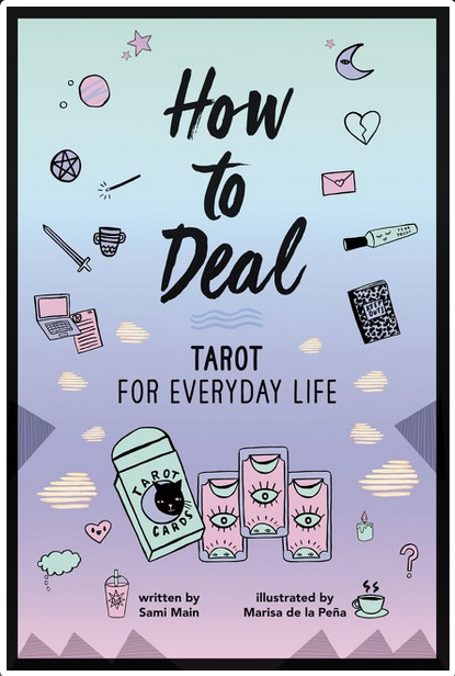 Book cover of "How to Deal: Tarot for Everyday Life" with pastel illustrations of tarot cards, a tarot card box, and small mystical symbols on a gradient purple background
