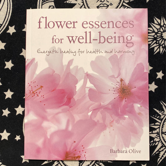 Cover of the book Flower Essences for Well-Being by Barbara Olive with pink flower imagery and subtitle Energetic healing for health and harmony